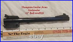 222 REM 10 Bull. Thompson Center Arms Contender Barrel