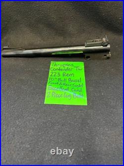 223 REM 10 BULL BARREL GEN 1 front rear sights TC thompson CONTENDER free SHIP 223 REM 10 BULL BARREL GEN 1 front rear sights TC thompson CONTENDER free SHIP