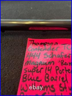 444 SCHAFER CONTENDER 14 SUPER blue barrel thompson PORTED TC WILLIAMS SIGHT